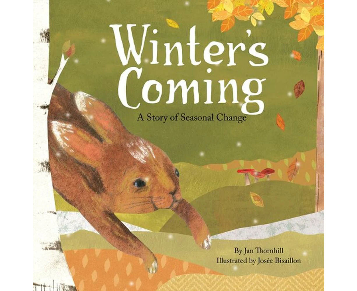 Winter's Coming: A Story of Seasonal Change