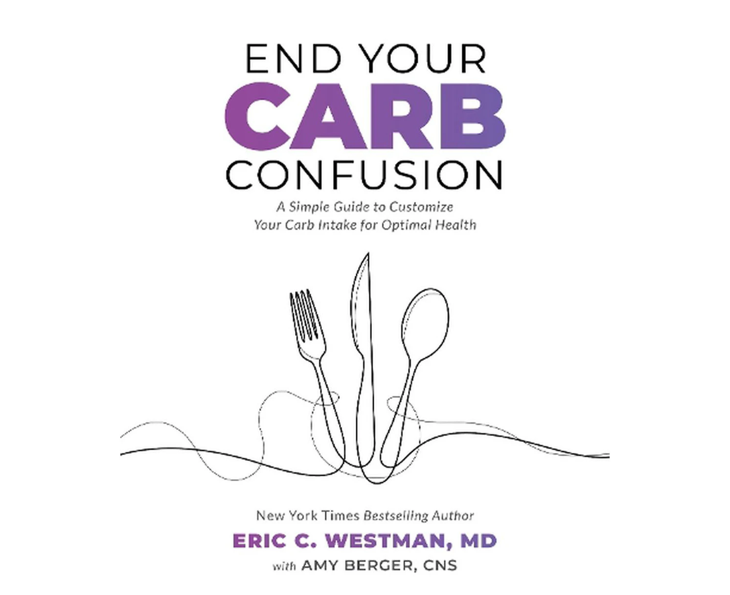 End Your Carb Confusion