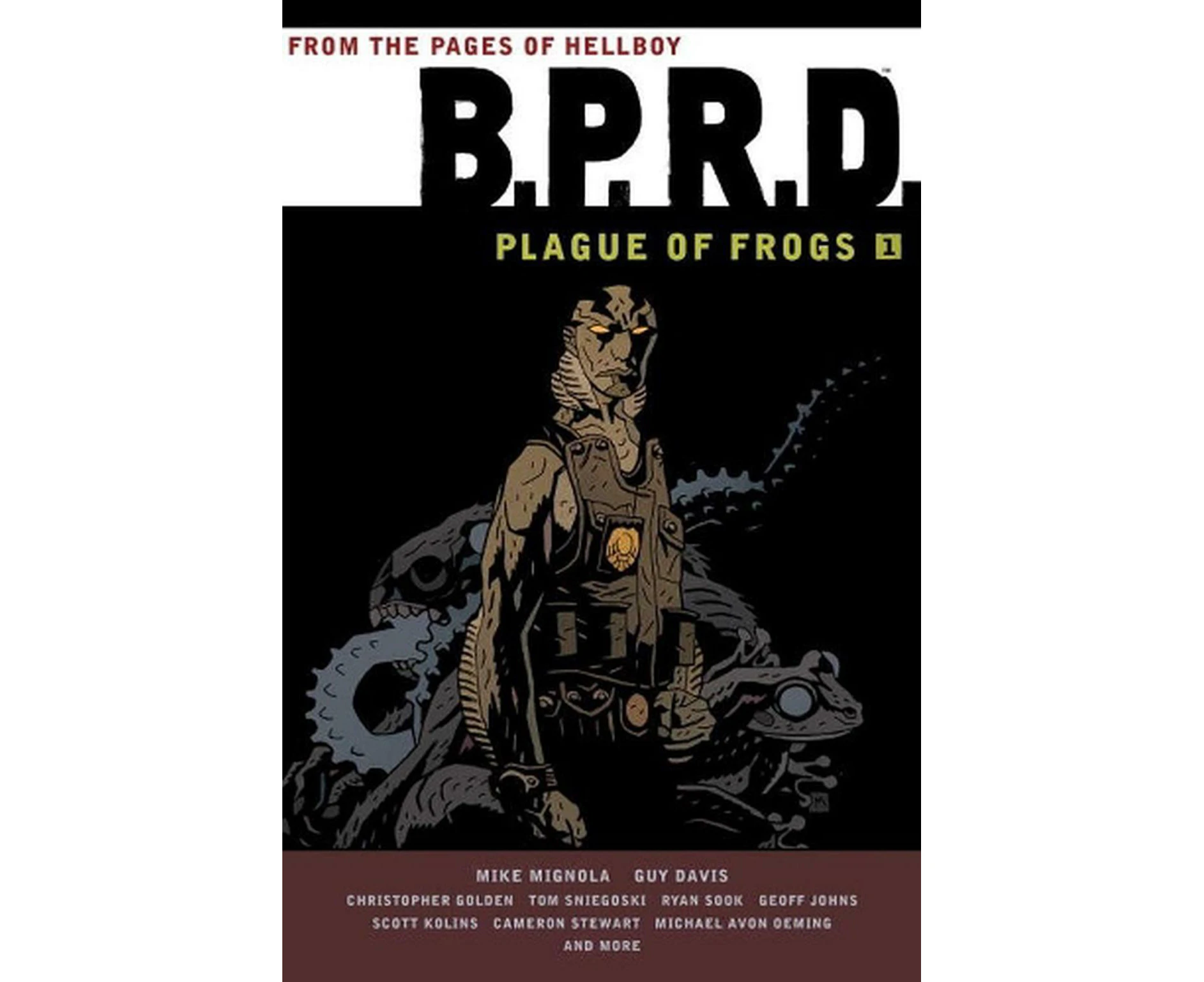 B.P.R.D: Plague of Frogs Volume 1