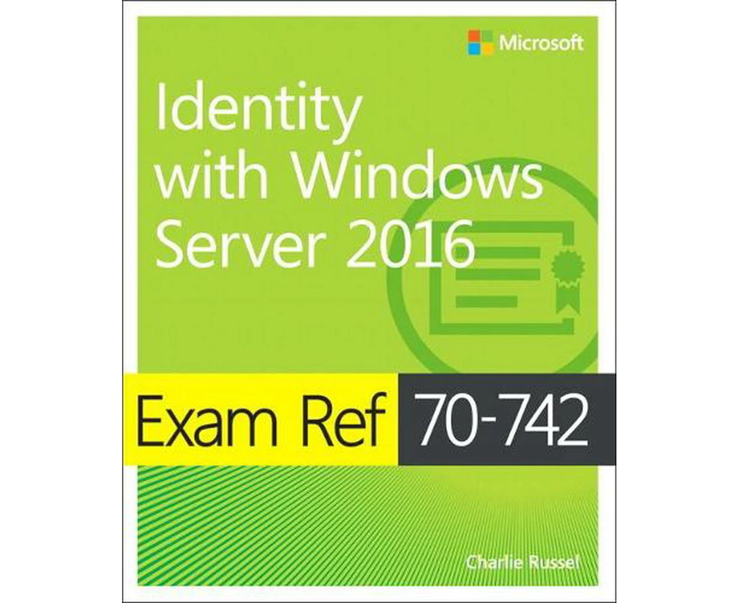 Exam Ref 70-742 Identity with Windows Server 2016