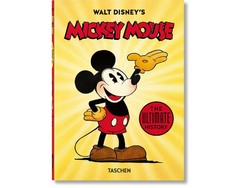 Walt Disney's Mickey Mouse. The Ultimate History. 40th Ed.