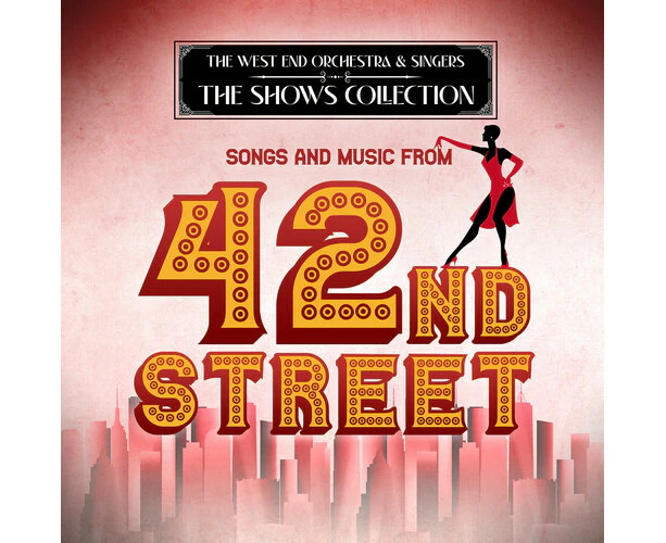 West End Orchestra & Singers - Songs and Music from 42nd Street  [COMPACT DISCS] USA import