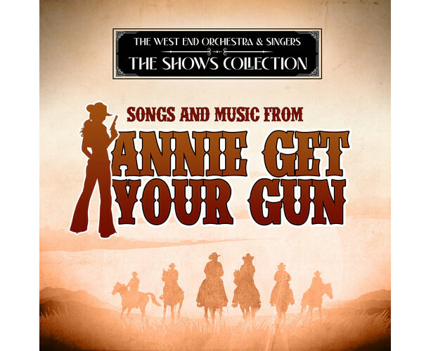 West End Orchestra & Singers - Songs and Music from Annie Get Your Gun  [COMPACT DISCS] USA import