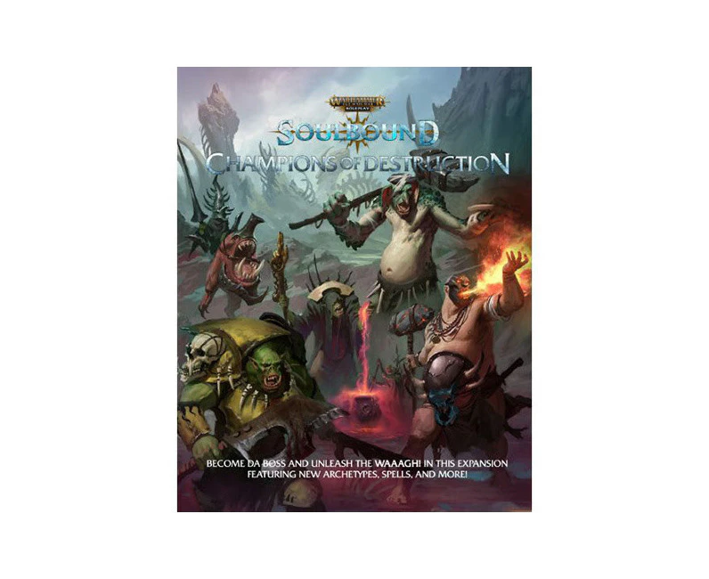 Cubicle 7 Warhammer AOS Soulbound Champions of Destruction Book 160-Pages 14y+