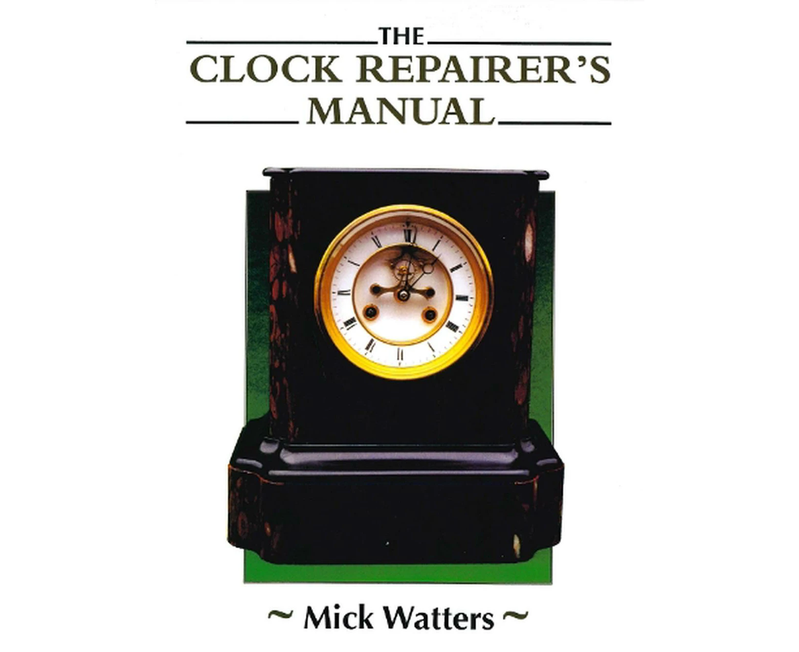 Clock Repairer's Manual