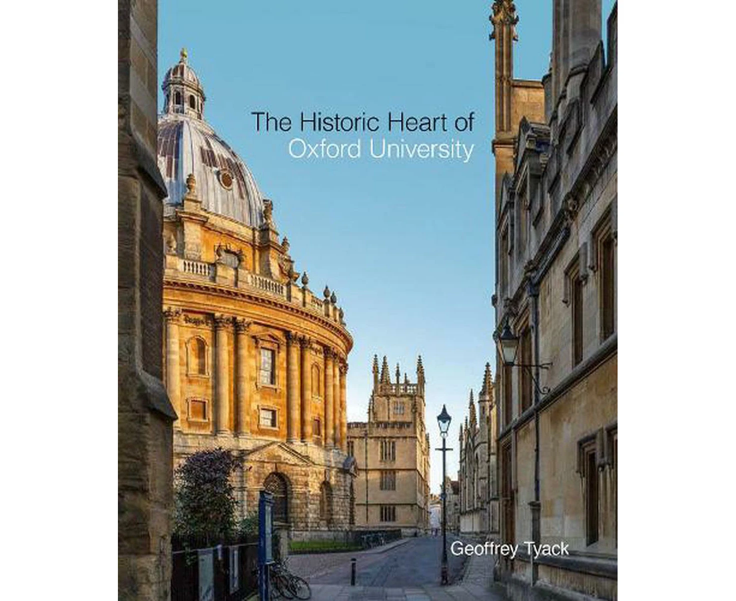 Historic Heart of Oxford University, The