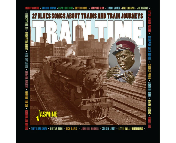 Train Time: 27 Blues Songs About Trains & Train - Train Time: 27 Blues Songs About Trains & Train Journeys / Various  USA import