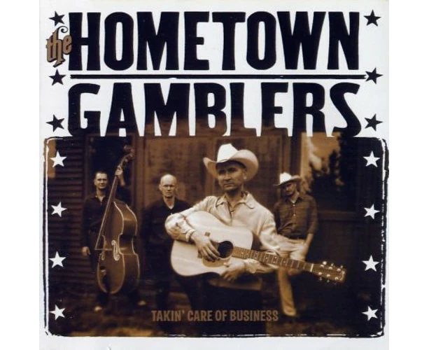 The Hometown Gamblers - Takin Care of Business  [COMPACT DISCS] USA import