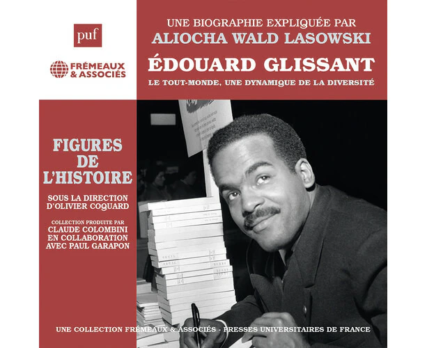 Aliocha Wald Lasowski - Lasowski: Edouard Glissant le Tout-monde, une dynamique de la diversite  [COMPACT DISCS] USA import