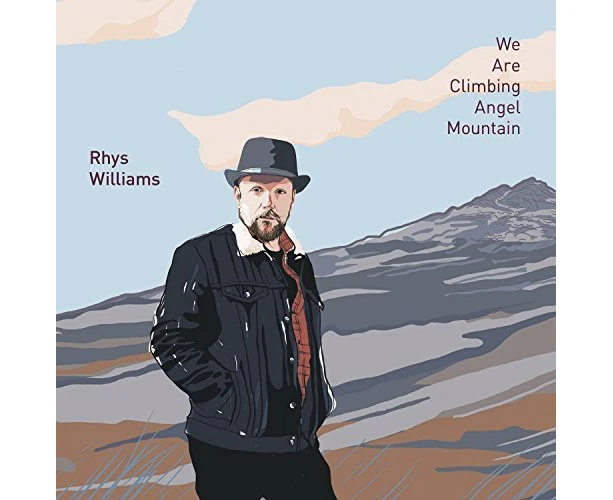 Rhys Williams - We Are Climbing Angel Mountain  [COMPACT DISCS] UK - Import USA import