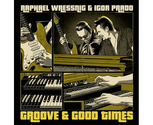 Wressning,Raphael / Prado,Igor - Groove & Good Times  [VINYL LP] USA import