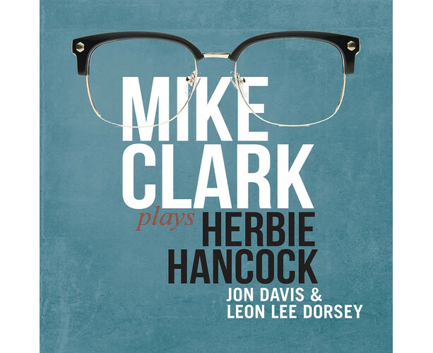 Mike Clark - Mike Clark Plays Herbie Hancock  [COMPACT DISCS] USA import