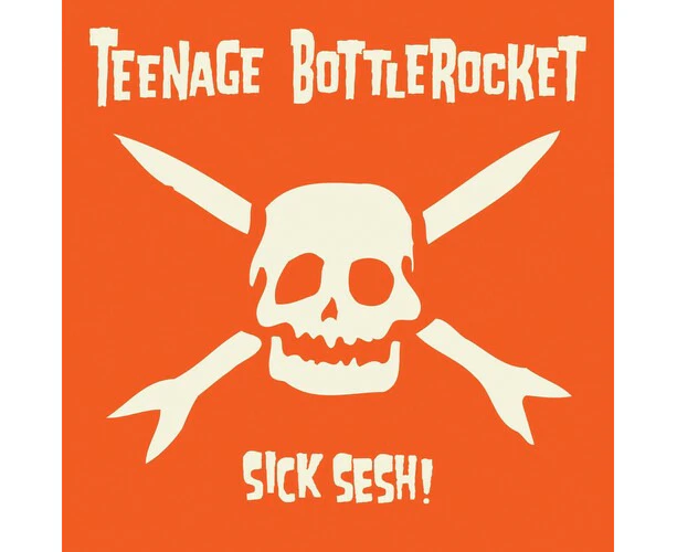 Teenage Bottlerocket - Sick Sesh  [COMPACT DISCS] USA import