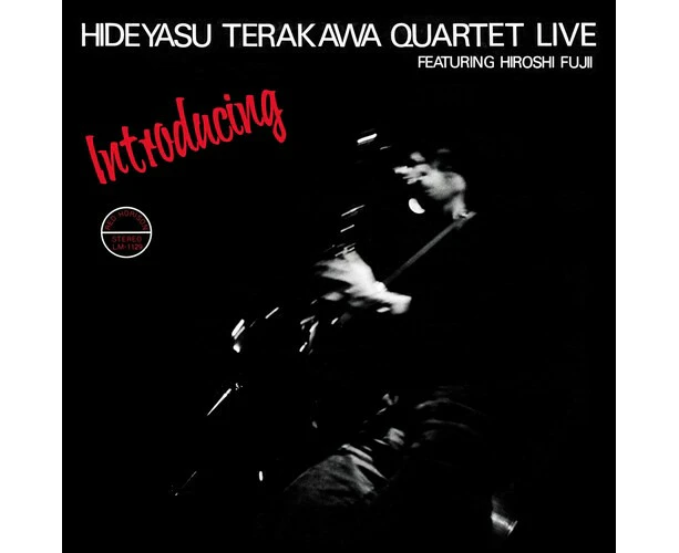 Hideyasu Quartet Terakawa - INTRODUCING HIDEYASU TERAKAWA QUARTET LIVE FEATURING HIROSHI FUJII  [COMPACT DISCS] USA import