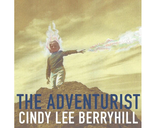 Cindy Lee Berryhill - The Adventurist   [COMPACT DISCS] USA import