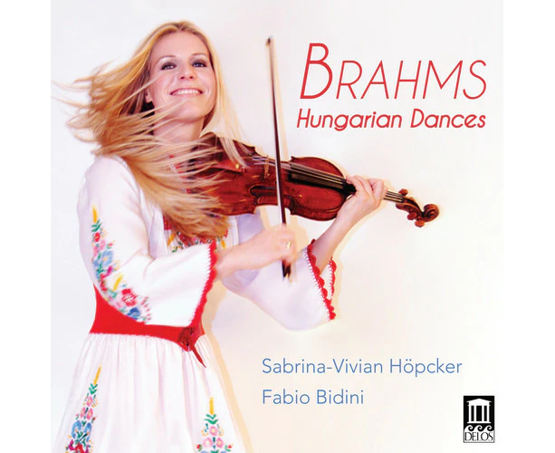 Brahms / Hoepcker / Bidini - 21 Hungarian Dances for Violin & Piano  [COMPACT DISCS] USA import