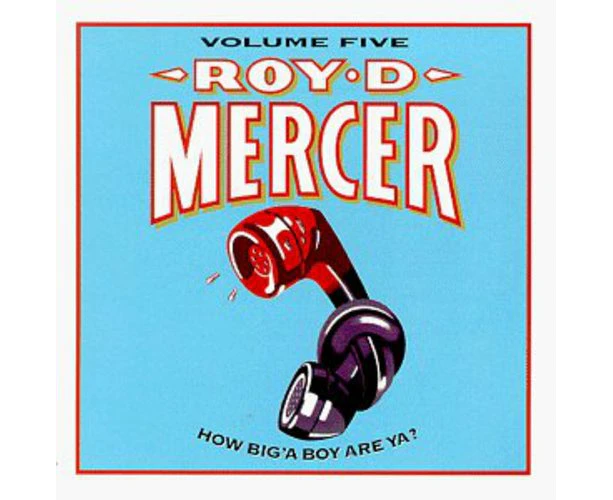 Roy D. Mercer - How Big'a Boy Are Ya 5  [COMPACT DISCS] USA import