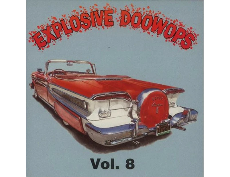 Various Artists - Explosive Doo Wops 8 / Various  [COMPACT DISCS] USA import