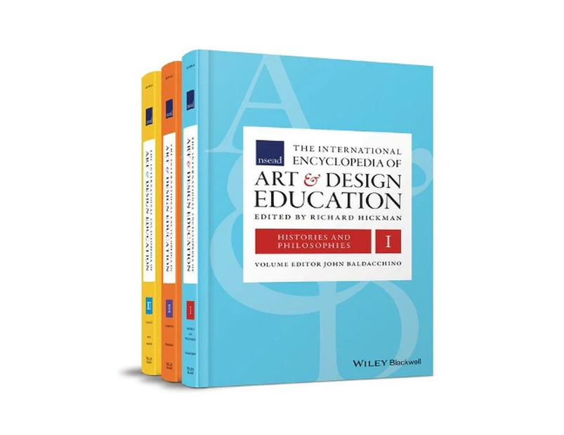 The International Encyclopedia of Art and Design Education, 3 Volume Set