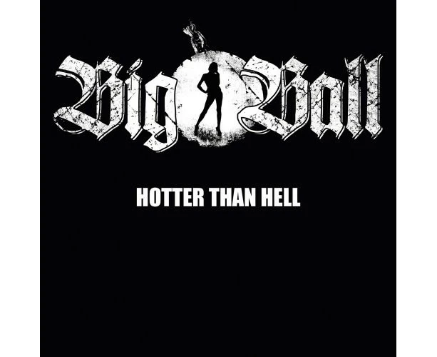 Big Ball - Hotter Than Hell  [COMPACT DISCS] USA import