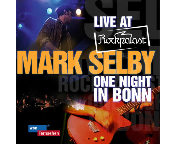 Mark Selby - Live at Rockpalast: One Night in Bonn  [COMPACT DISCS] USA import