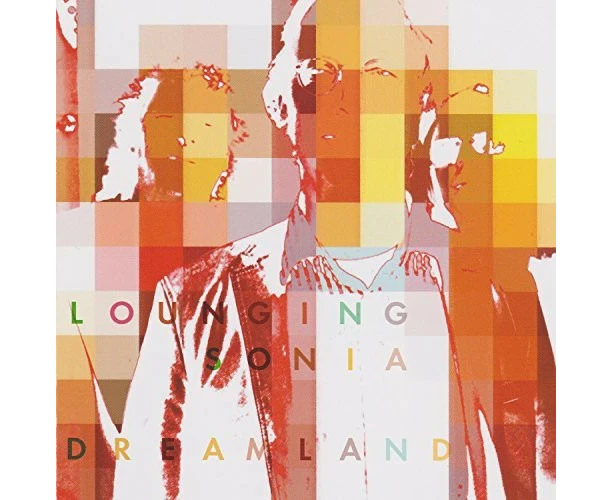 Lounging Sonia - Dreamland  [COMPACT DISCS] USA import