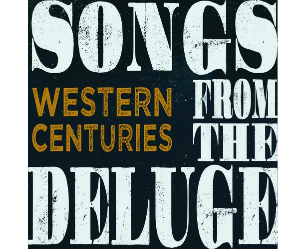 Western Centuries - Songs From The Deluge  [COMPACT DISCS] USA import