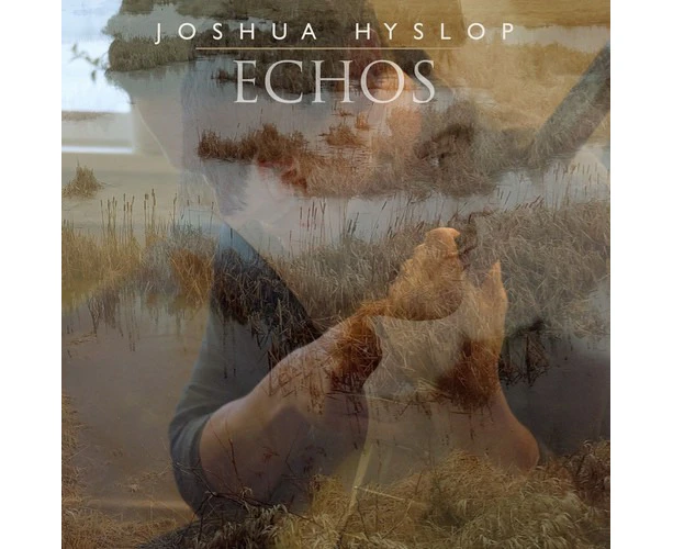 Joshua Hyslop - Echos  [VINYL LP] USA import