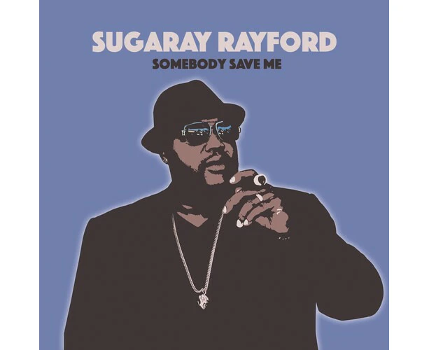 Sugaray Rayford - Somebody Save Me  [VINYL LP] USA import