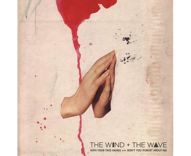 WIND & THE WAVE - With Your Two Hands  [7-INCH SINGLE] USA import