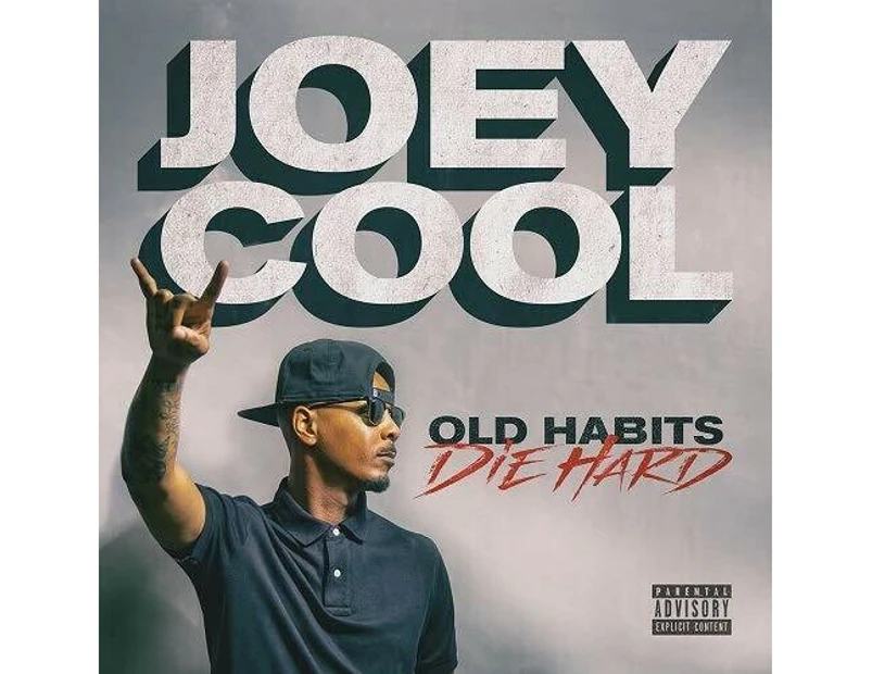 Joey Cool - Old Habits Die Hard  [COMPACT DISCS] Explicit USA import