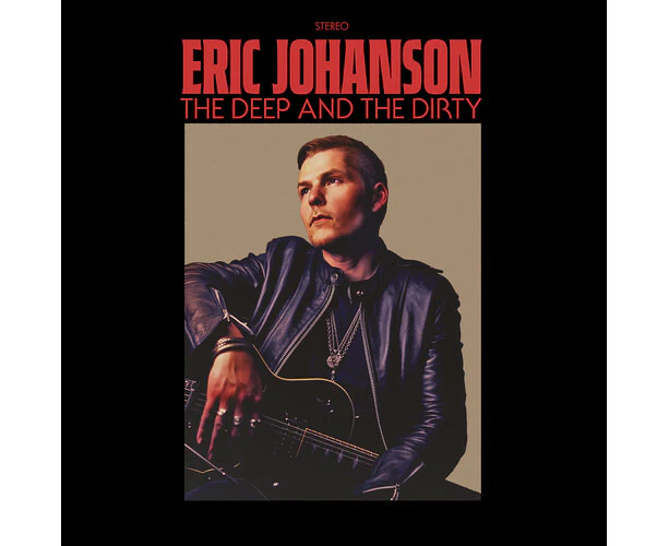 Eric Johanson - The Deep And The Dirty  [COMPACT DISCS] USA import