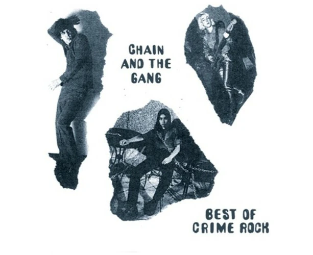 Chain & the Gang - Best Of Crime Rock  [COMPACT DISCS] USA import