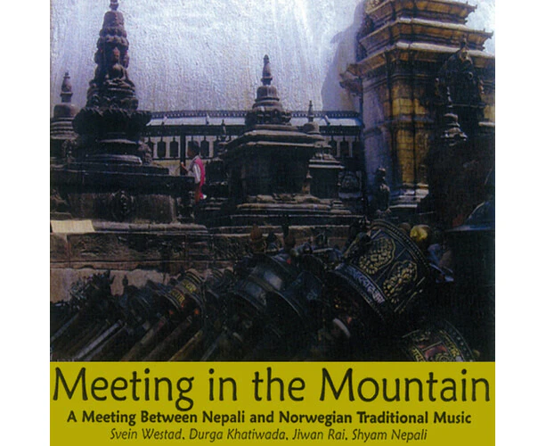 Nepali,Shyam / Westad,Svein / Khatiwada,Durga - Meeting In The Mountain  [COMPACT DISCS] USA import