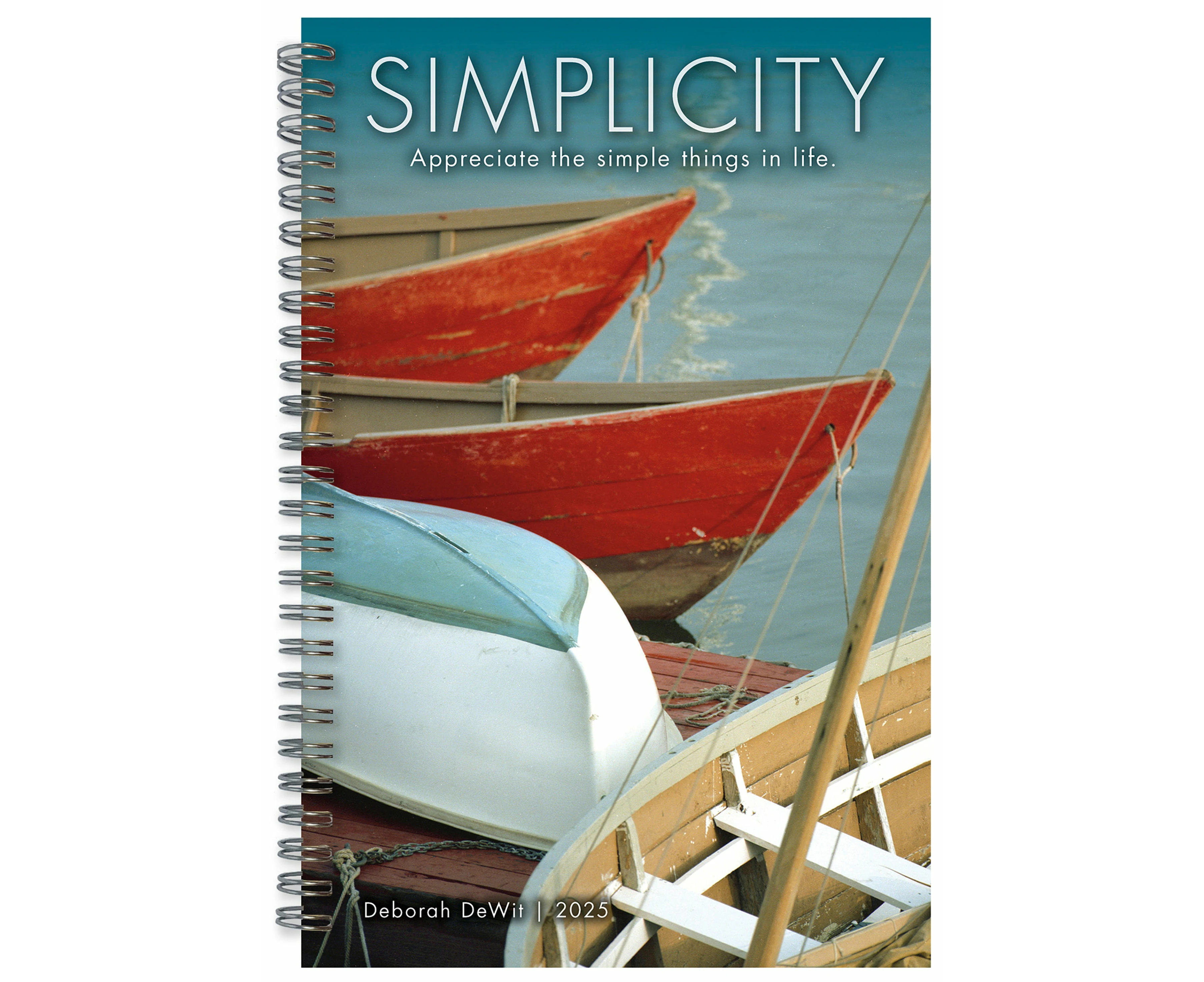 2025 Simplicity: Inspirations for a Simpler Life by Deborah DeWit Classic Engagement Diary