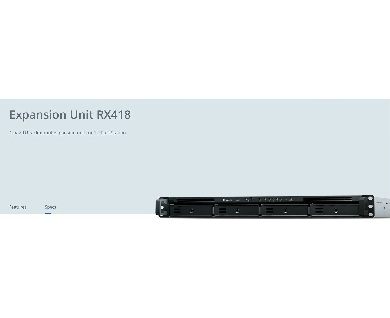 Synology Expansion Unit RX418 4-Bay 3.5 inch Diskless NAS (1U Rack) for Scalable Models (SMB)