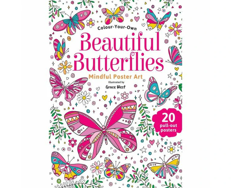 Colour-Your-Own Beautiful Butterflies Mindful Poster Art by Grace West - Book