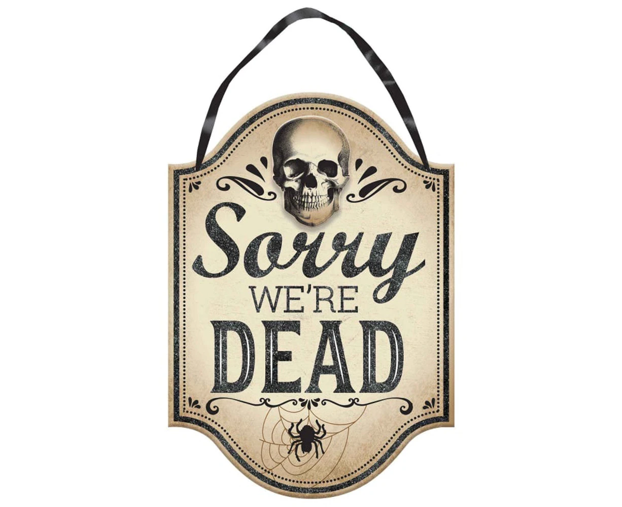 Boneyard Sorry We're Dead MDF Hanging Sign Party Decoration