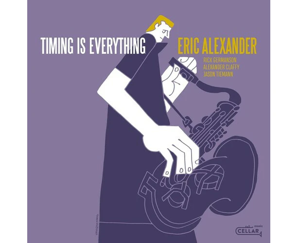 Eric Alexander - Timing Is Everything  [COMPACT DISCS] USA import