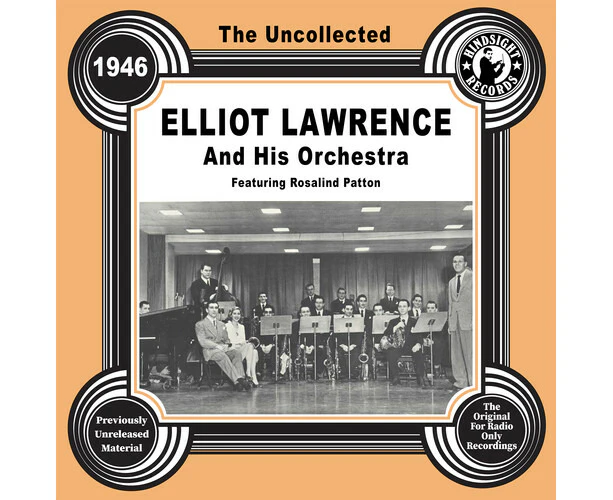 Elliot Lawrence & His Orchestra - The Uncollected: Elliot Lawrence and His Orchestra - 1946  [COMPACT DISCS] USA import