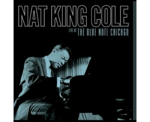 Nat King Cole - Live At The Blue Note Chicago  [VINYL LP] 180 Gram USA import