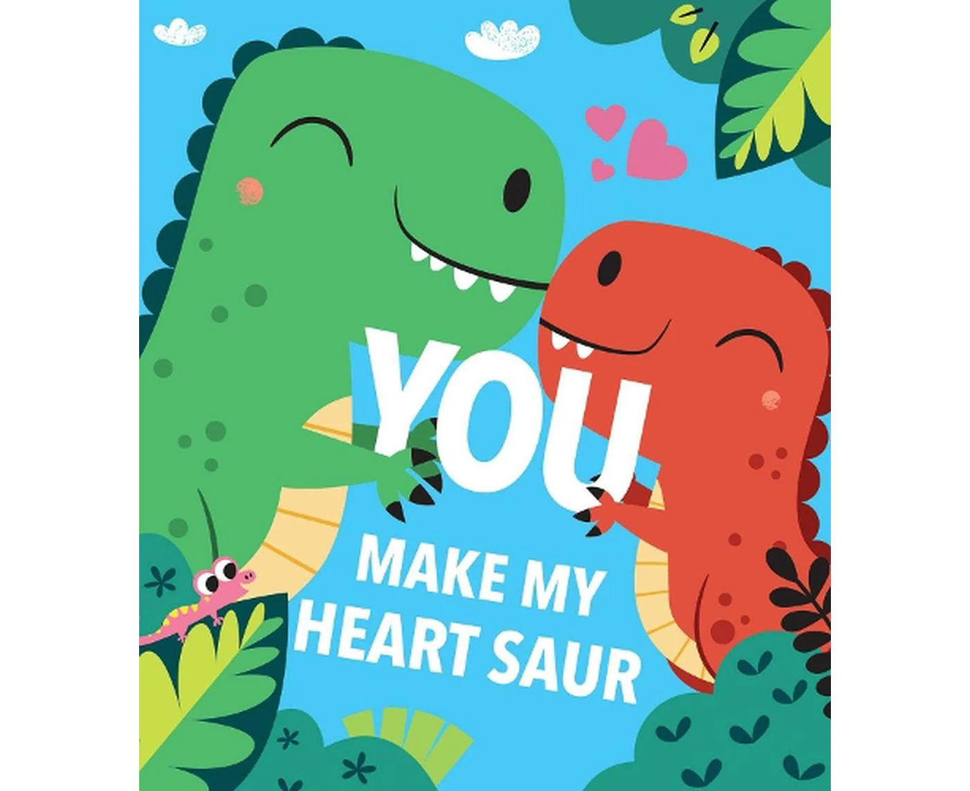 You Make My Heart Saur