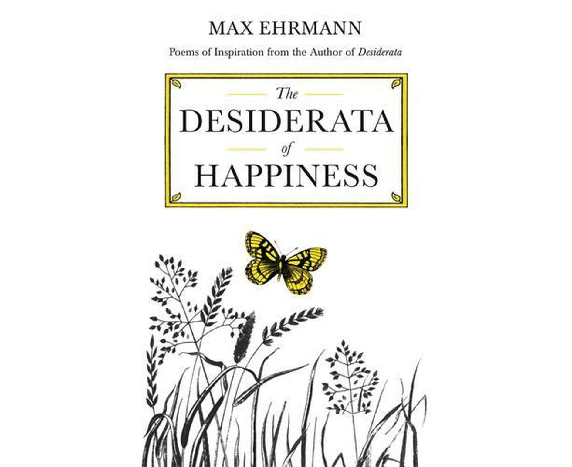 The Desiderata of Happiness