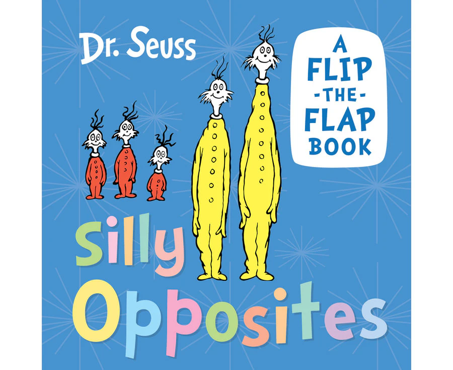 Silly Opposites : A Flip-the-Flap Book