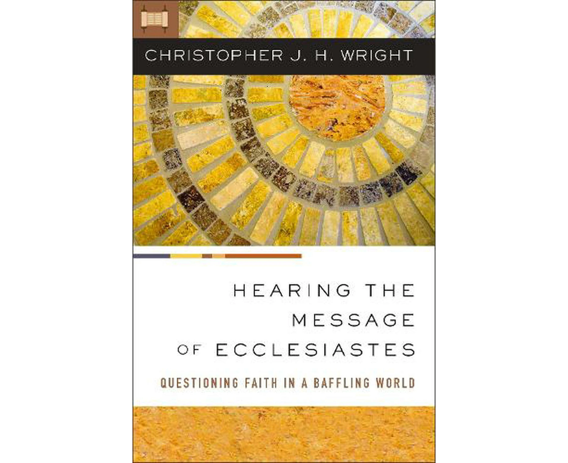 Hearing the Message of Ecclesiastes