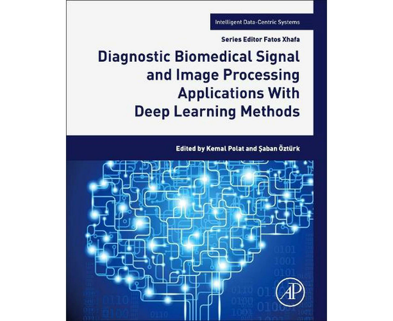 Diagnostic Biomedical Signal and Image Processing Applications With Deep Learning Methods