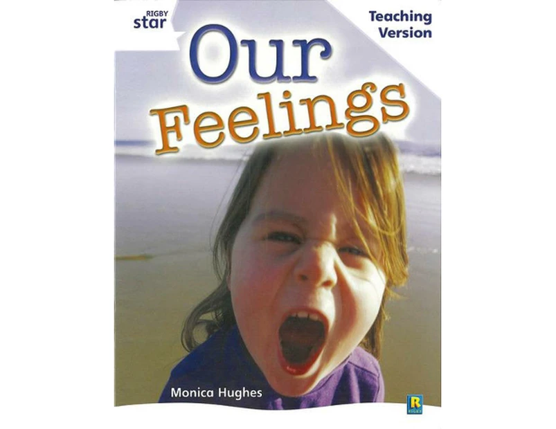 Rigby Star Guided White Level: Our Feelings Teaching Version