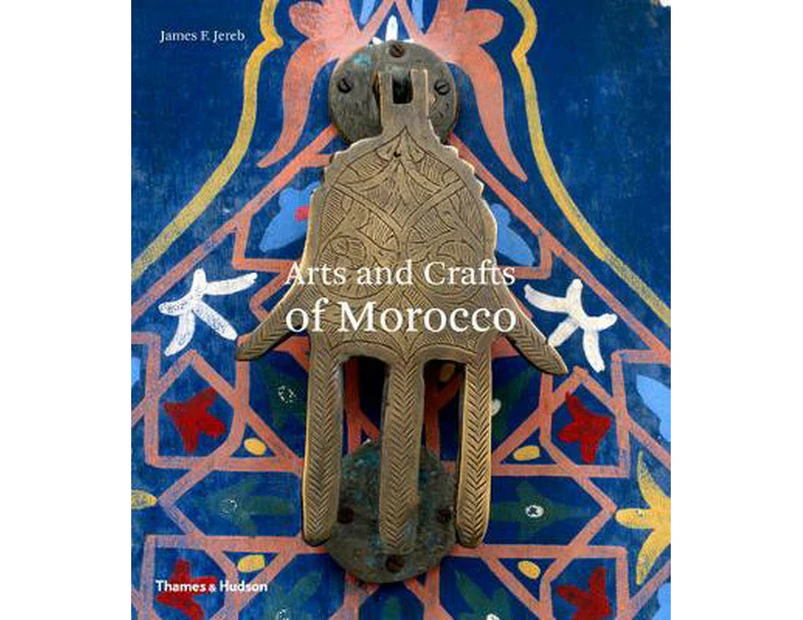 Arts and Crafts of Morocco