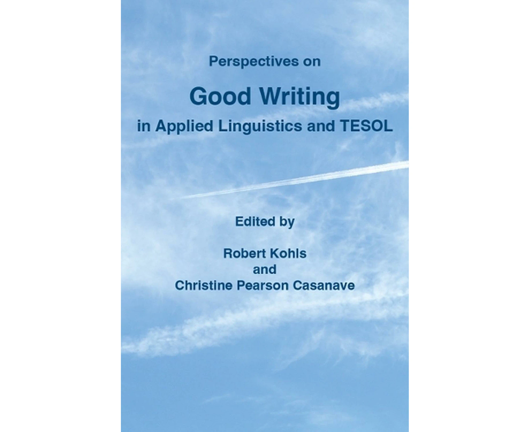 Perspectives on Good Writing in Applied Linguistics and TESOL