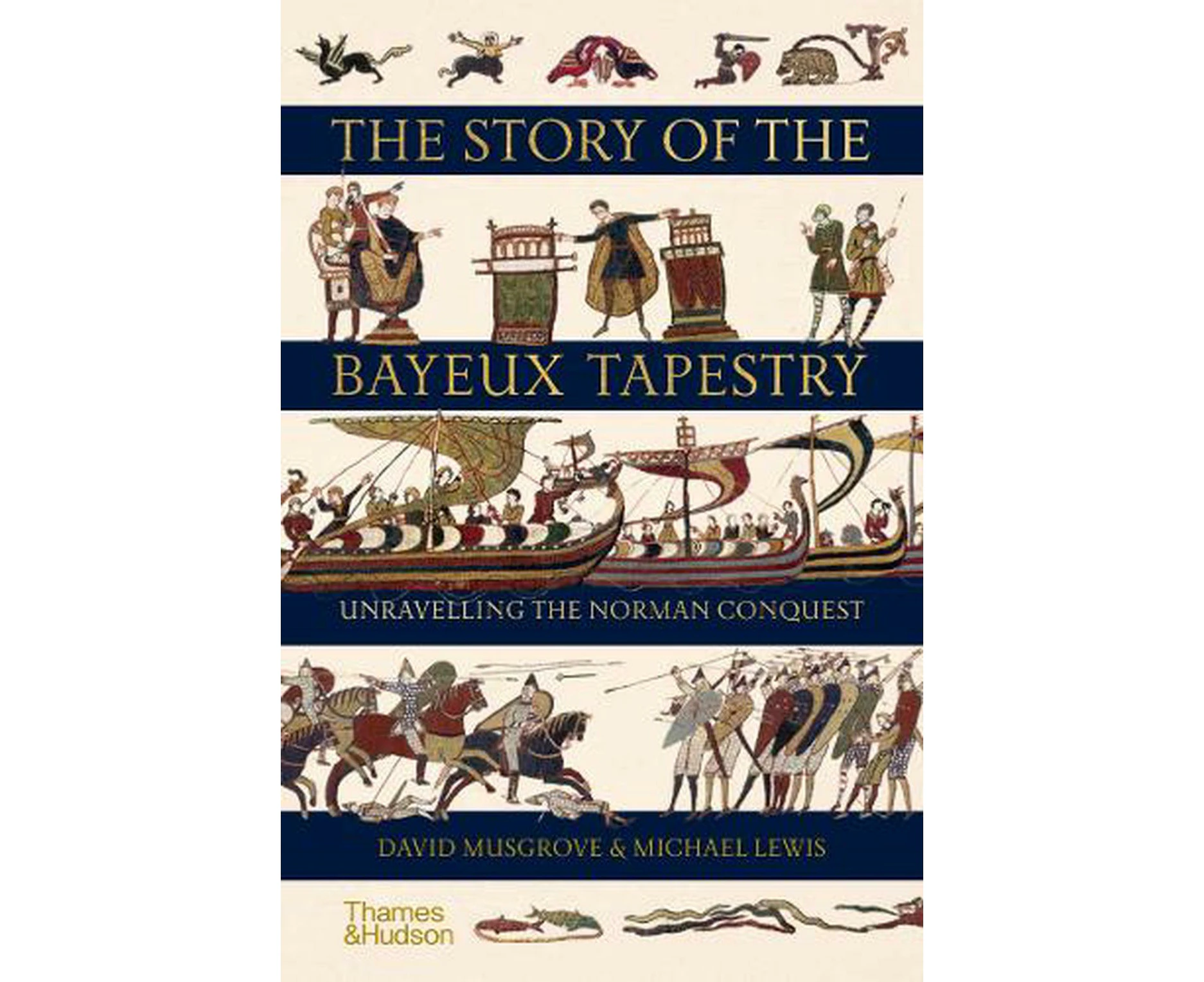 The Story of the Bayeux Tapestry